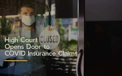 High Court Opens Door to COVID Insurance Claims